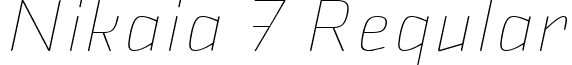 Nikaia 7 Regular font - Nikaia Thin Italic.ttf