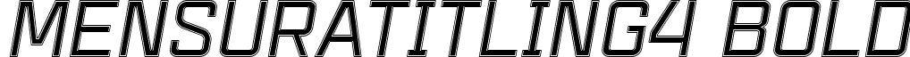 MensuraTitling4 Bold font - Mensura Titling 4 Italic.ttf