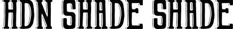 HDN Shade Shade font - HDN Shade.otf