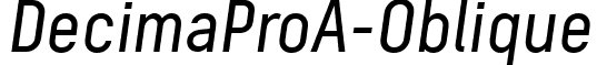 DecimaProA-Oblique & font - Decima Pro A Oblique.ttf