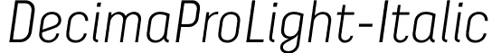 DecimaProLight-Italic & font - Decima Pro Light Italic.otf