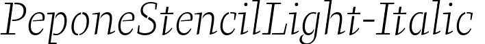 PeponeStencilLight-Italic & font - PeponeStencilLight-Italic.ttf