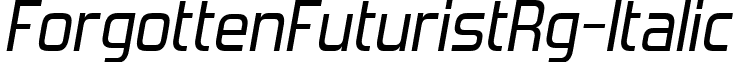 ForgottenFuturistRg-Italic & font - ForgottenFuturistRg-Italic.ttf