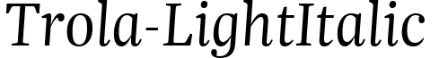 Trola-LightItalic & font - Trola-LightItalic.ttf