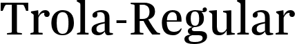 Trola-Regular & font - Trola-Regular.ttf