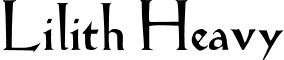 Lilith Heavy font - lilith.heavy.ttf