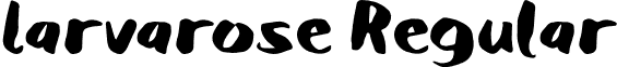 Larvarose Regular font - Larvarose.otf