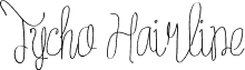 Tycho Hairline font - Tycho Hairline.ttf