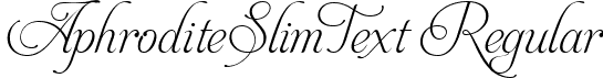 AphroditeSlimText Regular font - Aphrodite Slim Text.ttf