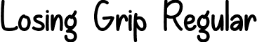 Losing Grip Regular font - Losing Grip - TTF.ttf