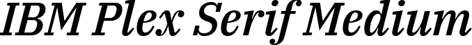 IBM Plex Serif Medium font - ibm-plex-serif.medium-italic.ttf
