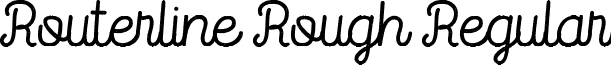 Routerline Rough Regular font - routerline-rough.ttf