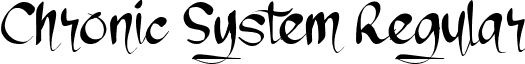 Chronic System Regular font - Chronic System.ttf