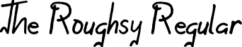 The Roughsy Regular font - The Roughsy.otf