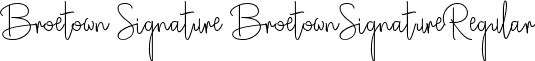 Broetown Signature BroetownSignatureRegular font - broetown-signature.broetownsignatureregular.ttf