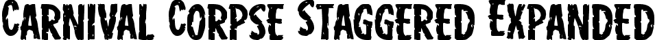 Carnival Corpse Staggered Expanded font - carnivalcorpsestagexpand.ttf