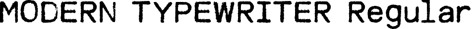 MODERN TYPEWRITER Regular font - MODERN TYPEWRITER.ttf