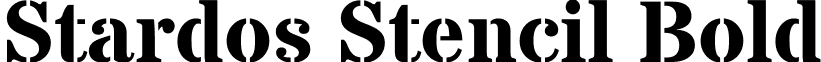 Stardos Stencil Bold font - StardosStencil-Bold.ttf