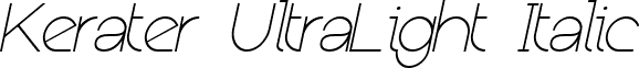 Kerater UltraLight Italic font - NoLicense_KeraterUltraLightItalic.ttf