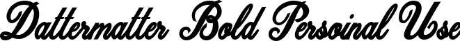 Dattermatter Bold Persoinal Use font - Dattermatter Bold Personal Use.ttf