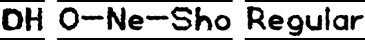 DH O-Ne-Sho Regular font - dh_onesho.ttf