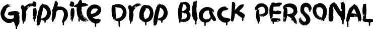 Griphite Drop Black PERSONAL font - GriphiteDropBlack_PERSONAL_USE.ttf