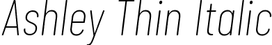 Ashley Thin Italic font - Ashley-ThinItalic.otf