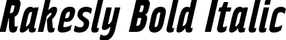 Rakesly Bold Italic font - Typodermic - RakeslyRg-BoldItalic.otf