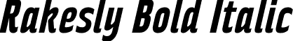 Rakesly Bold Italic font - Typodermic - RakeslyRg-BoldItalic.ttf