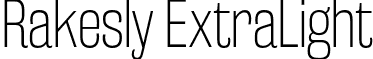 Rakesly ExtraLight font - Typodermic - RakeslyEl-Regular.otf
