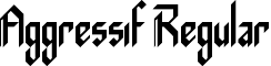 Aggressif Regular font - Aggressif.ttf