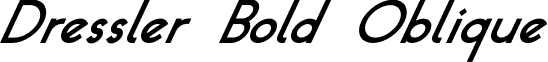Dressler Bold Oblique font - Dressler-Bold-Oblique.otf