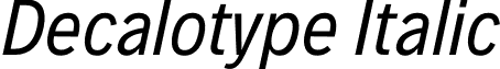 Decalotype Italic font - Decalotype-Italic.otf