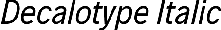 Decalotype Italic font - Decalotype-Italic.ttf