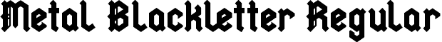 Metal Blackletter Regular font - MetalBlackletter_v4.ttf