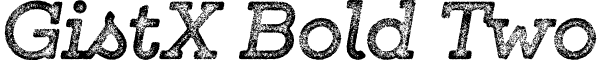 GistX Bold Two font - GistXBoldTwo.otf