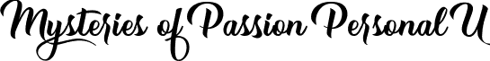 Mysteries of Passion Personal U font - Mysteries of Passion Personal Use.ttf