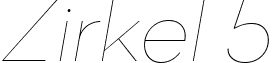 Zirkel 5 font - Zirkel Thin Italic.ttf