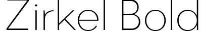 Zirkel Bold font - Zirkel Extra Light.ttf