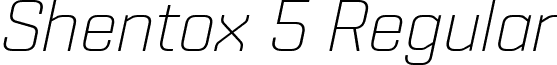 Shentox 5 Regular font - Shentox UltraLight Italic.ttf