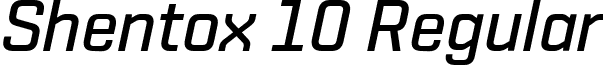 Shentox 10 Regular font - Shentox Medium Italic.ttf