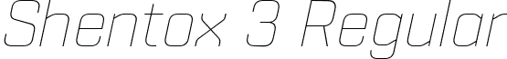 Shentox 3 Regular font - Shentox Thin Italic.ttf