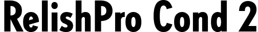 RelishPro Cond 2 font - Relish Pro Condensed Bold.ttf