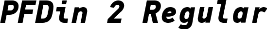 PFDin 2 Regular font - PF Din Mono Bold Italic.ttf