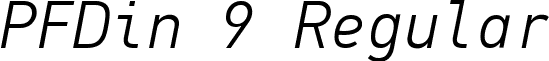 PFDin 9 Regular font - PF Din Mono Light Italic.ttf