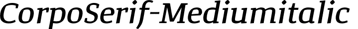 CorpoSerif-Mediumitalic & font - Corpo Serif Medium italic.otf