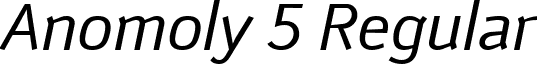 Anomoly 5 Regular font - Anomoly Italic.ttf