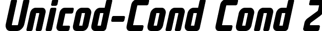 Unicod-Cond Cond 2 font - UNicod Sans Condensed Bold Italic.ttf