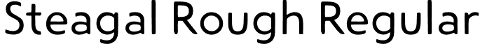 Steagal Rough Regular font - SteagalRough-Re.otf