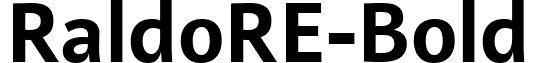 RaldoRE-Bold & font - RaldoRE-Bold.ttf